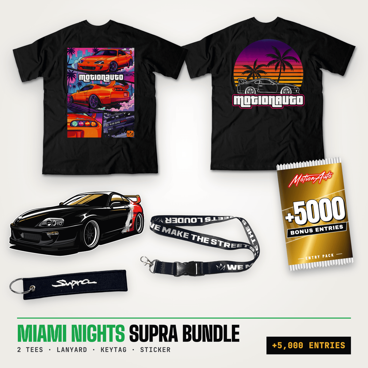 Miami Nights Supra Bundle +5000 Entries