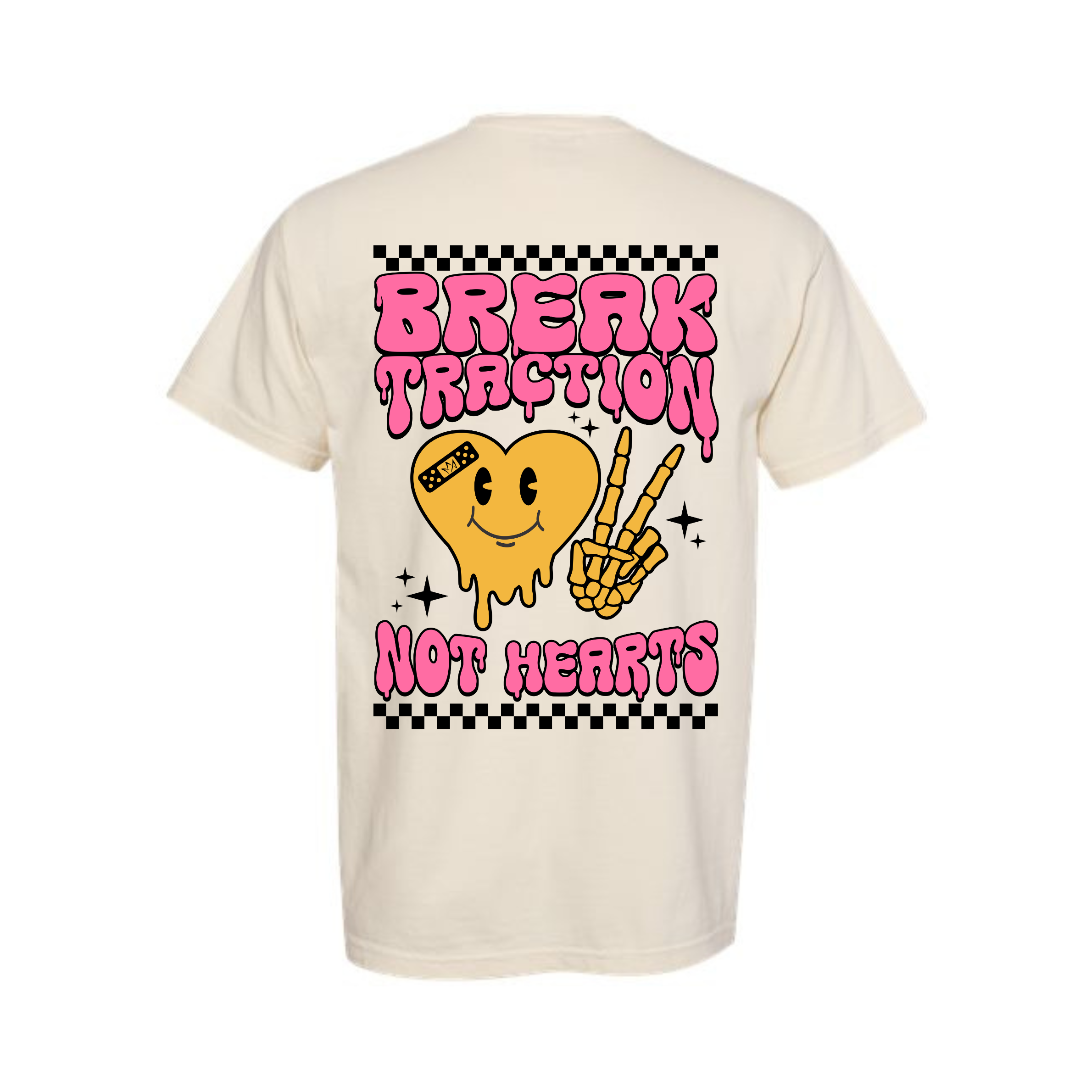 Break Traction Not Hearts Women's Tee